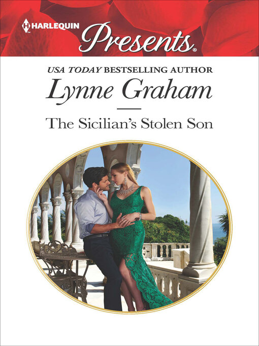 Title details for The Sicilian's Stolen Son by Lynne Graham - Available